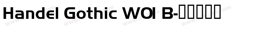Handel Gothic W01 B字体转换